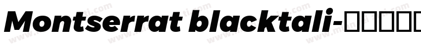 Montserrat blacktali字体转换